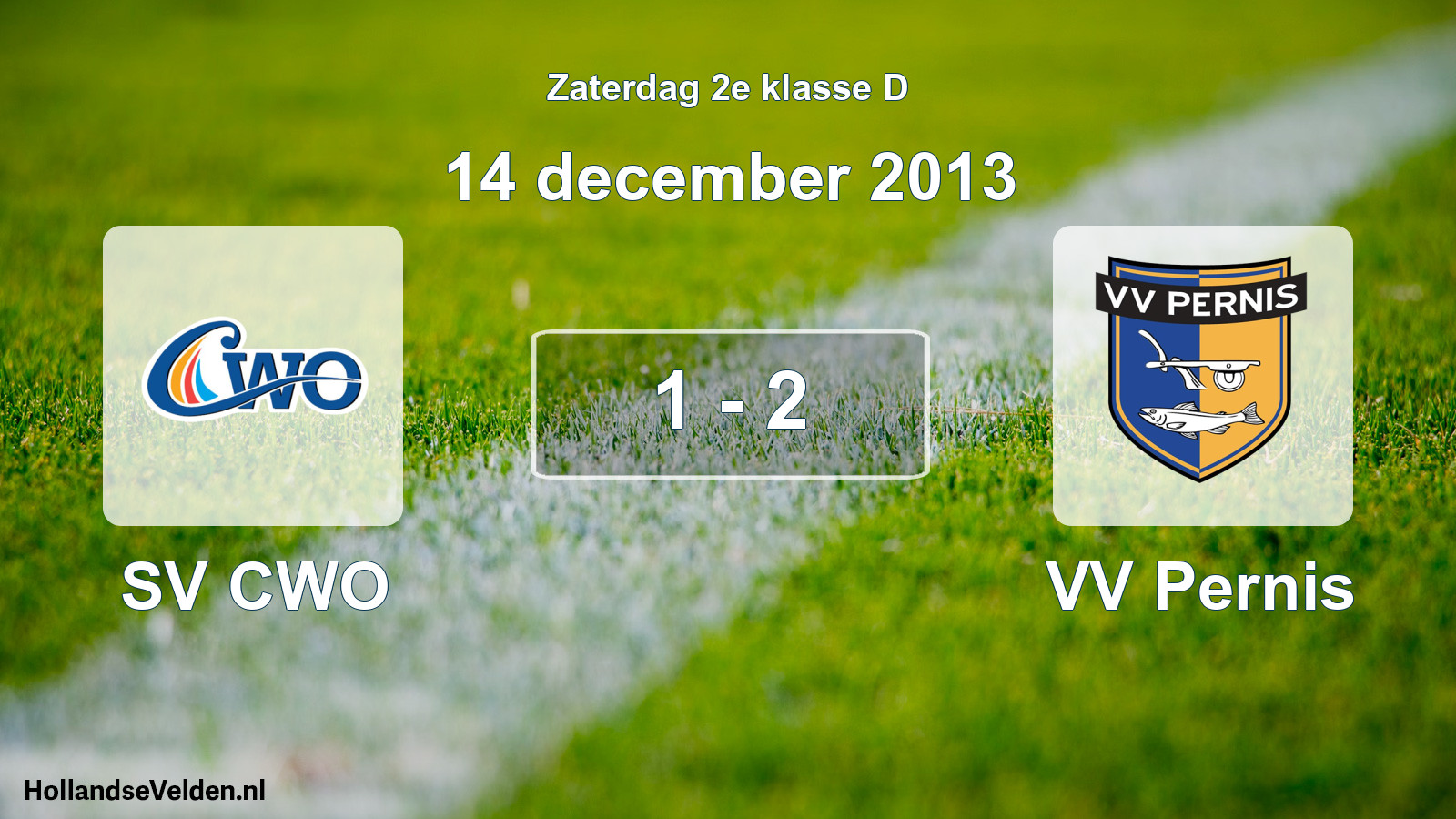 Total number of matches played: SV CWO - VV Pernis 1 - 2 (14 December 2013)