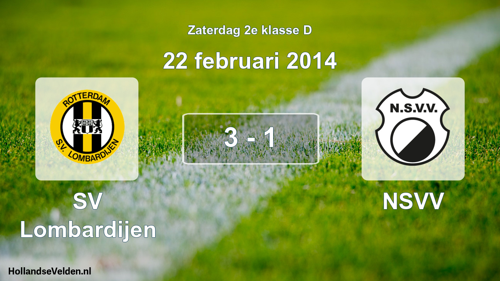 Total number of matches played: SV Lombardijen - NSVV 3 - 1 (22 February 2014)