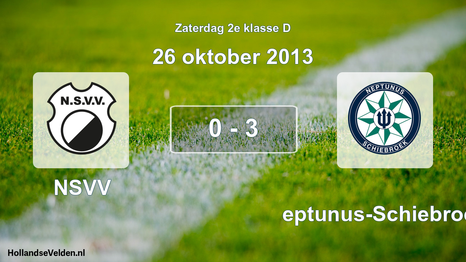 Total number of matches played: NSVV - Neptunus-Schiebroek 0 - 3 (26 October 2013)
