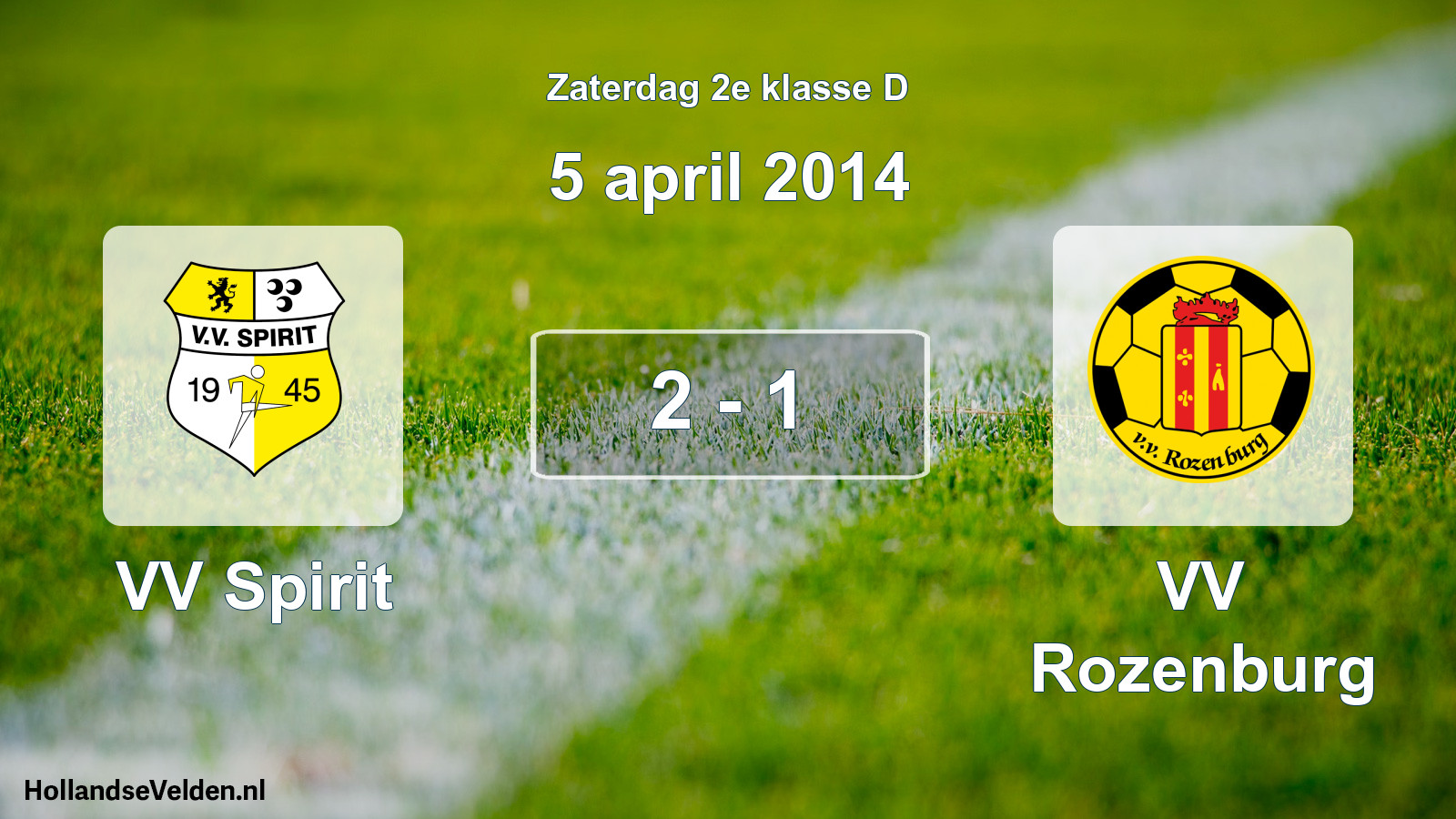 Total number of matches played: VV Spirit - VV Rozenburg 2 - 1 (5 April 2014)