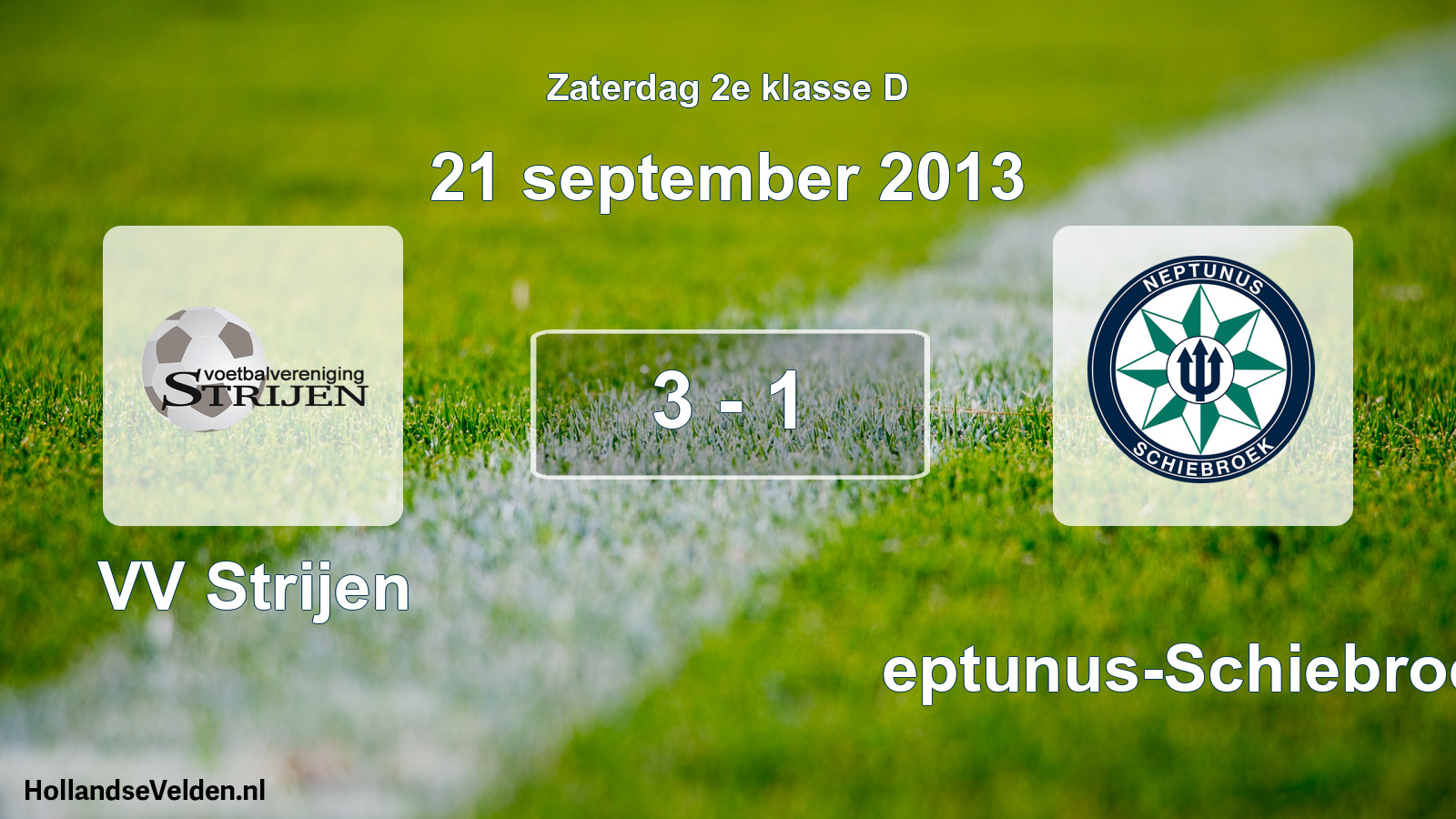 Total number of matches played: VV Strijen - Neptunus-Schiebroek 3 - 1 (21 September 2013)
