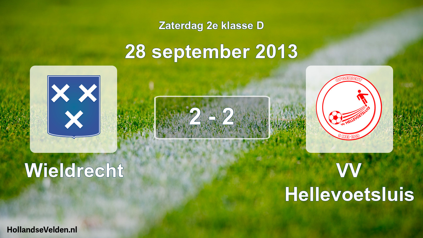 Total number of matches played: Wieldrecht - VV Hellevoetsluis 2 - 2 (28 September 2013)