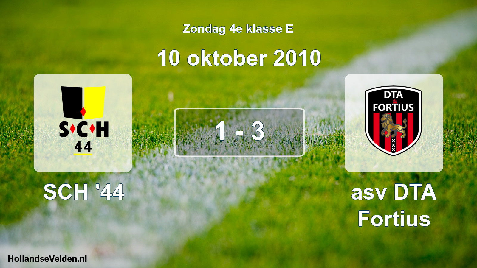 Total number of matches played: SCH '44 - asv DTA Fortius 1 - 3 (10 October 2010)