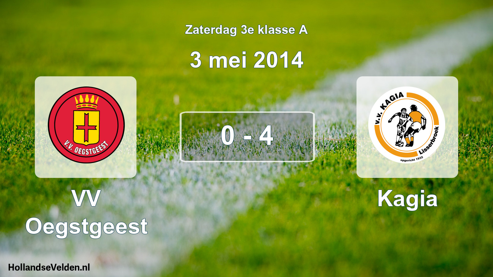 Total number of matches played: VV Oegstgeest - Kagia 0 - 4 (3 May 2014)