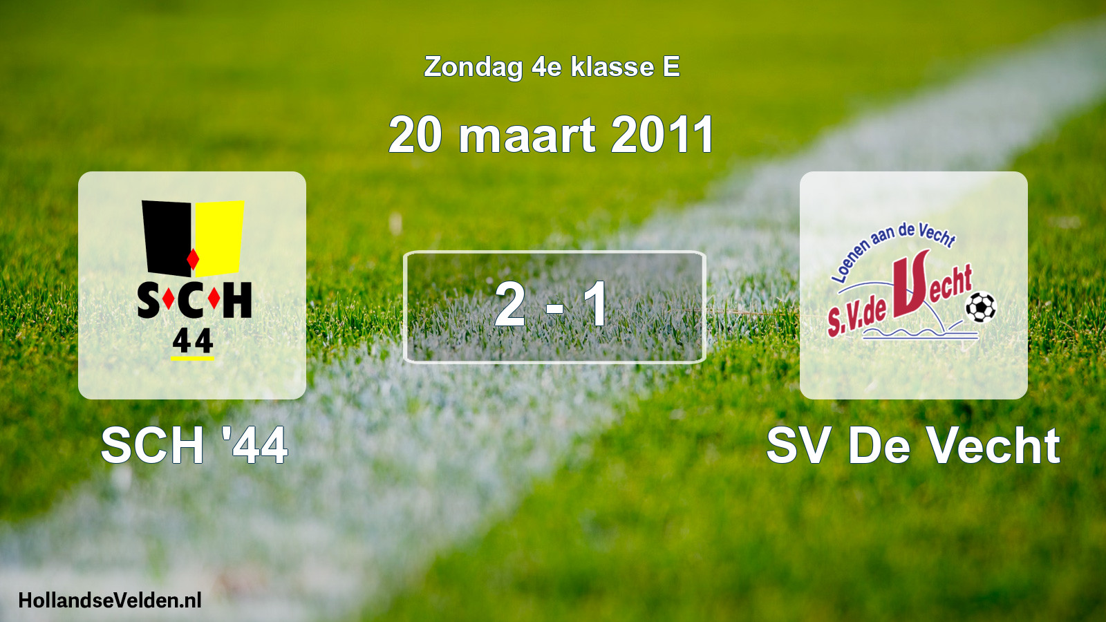 Total number of matches played: SCH '44 - SV De Vecht 2 - 1 (20 March 2011)