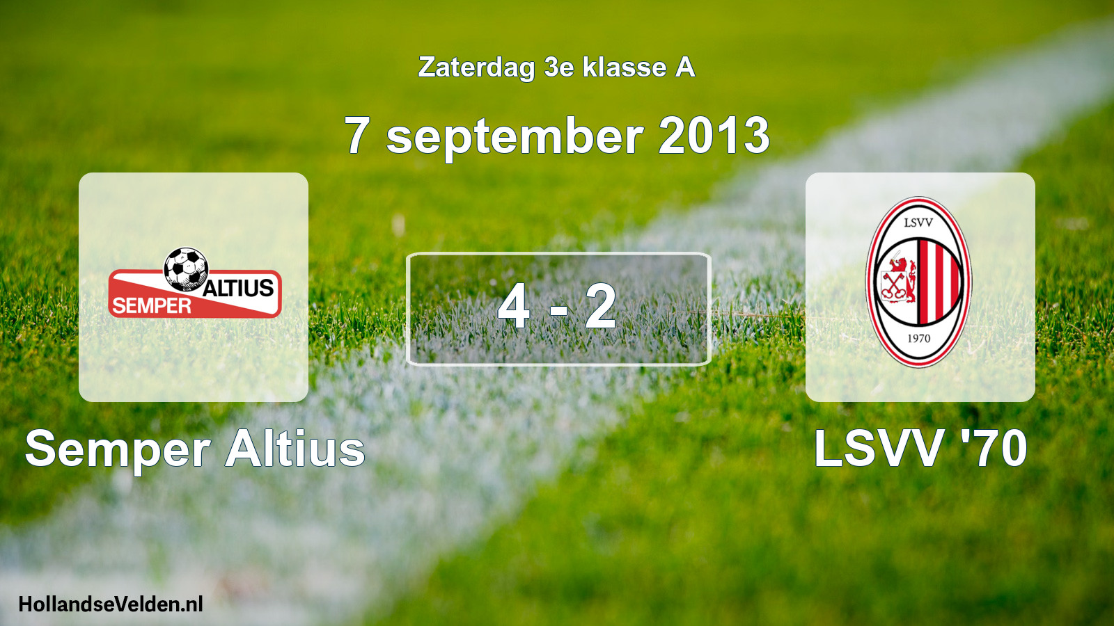 Total number of matches played: Semper Altius - LSVV '70 4 - 2 (7 September 2013)