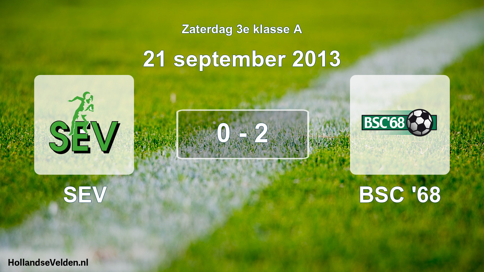 Total number of matches played: SEV - BSC '68 0 - 2 (21 September 2013)