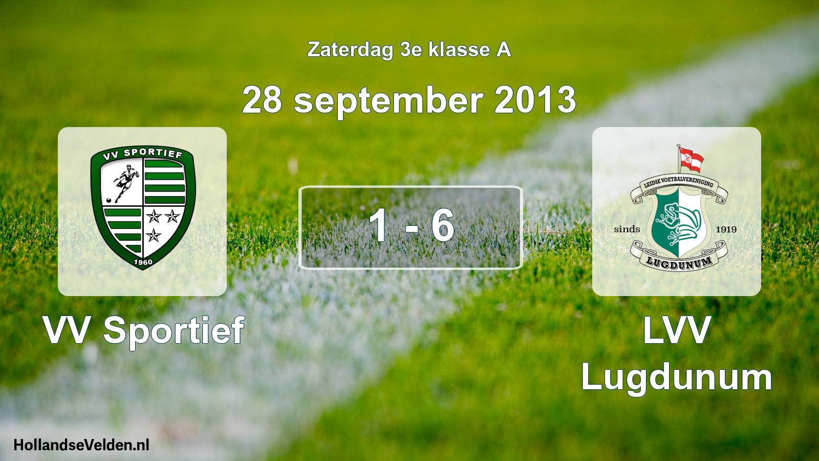 Total number of matches played: VV Sportief - LVV Lugdunum 1 - 6 (28 September 2013)