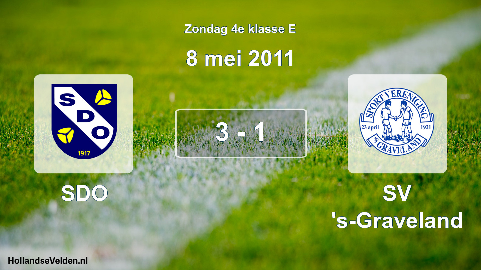 Total number of matches played: SDO - SV 's-Graveland 3 - 1 (8 May 2011)