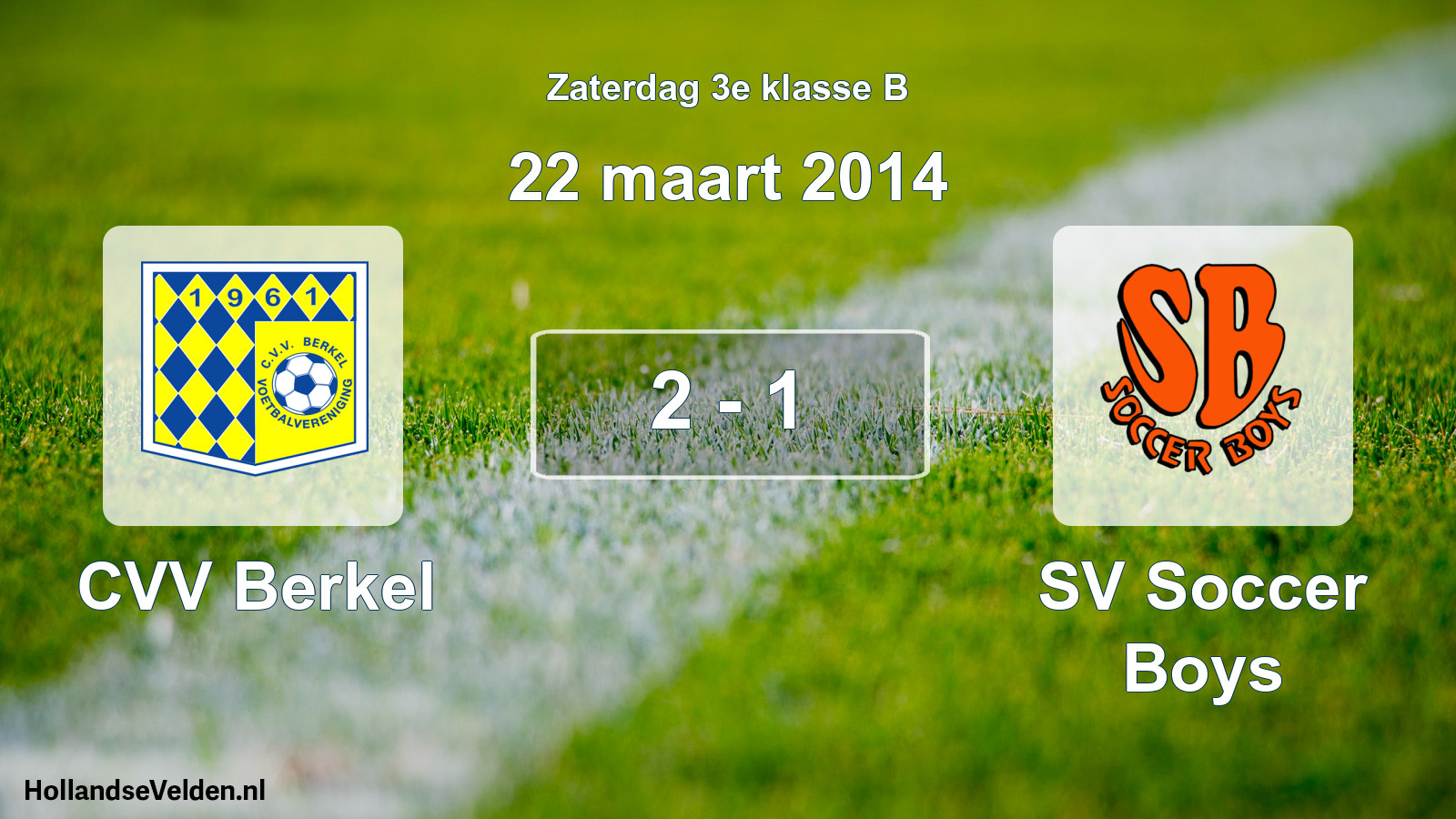 Total number of matches played: CVV Berkel - SV Soccer Boys 2 - 1 (22 March 2014)