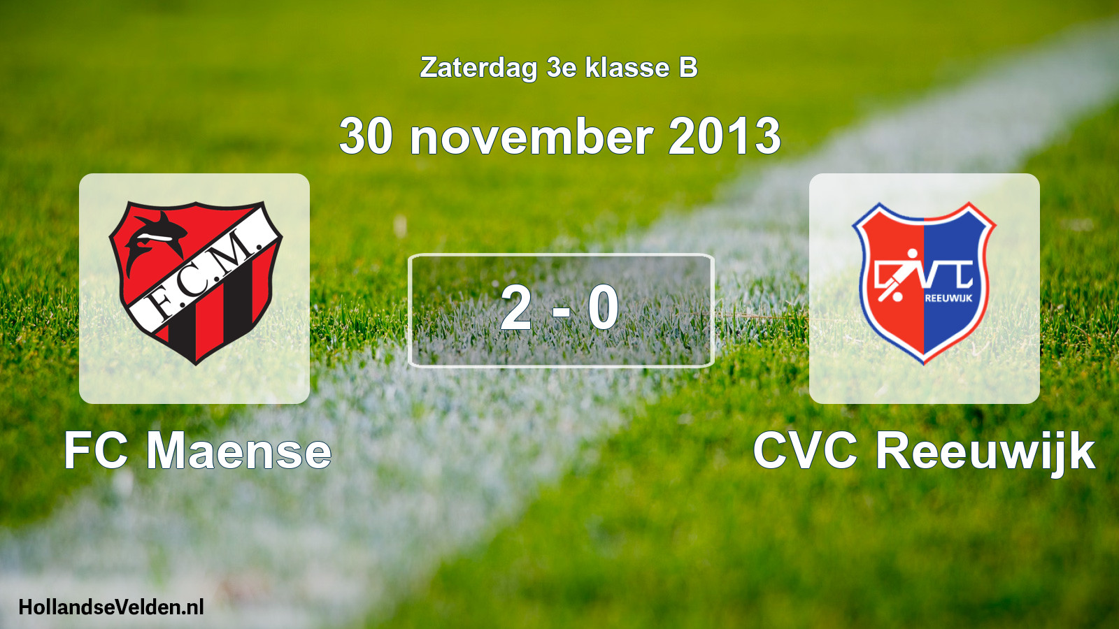 Total number of matches played: FC Maense - CVC Reeuwijk 2 - 0 (30 November 2013)