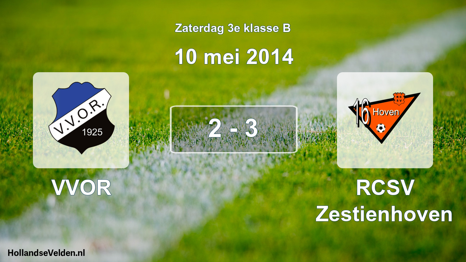 Total number of matches played: VVOR - RCSV Zestienhoven 2 - 3 (10 May 2014)