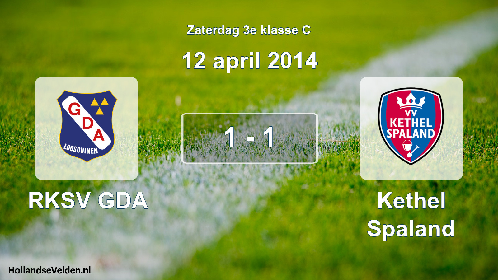 Total number of matches played: RKSV GDA - Kethel Spaland 1 - 1 (12 April 2014)
