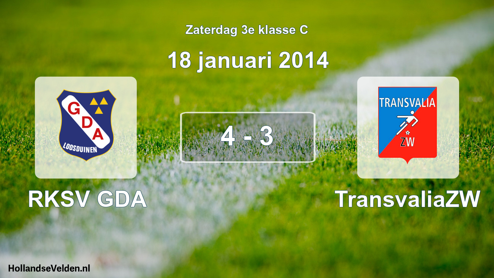 Total number of matches played: RKSV GDA - TransvaliaZW 4 - 3 (18 January 2014)