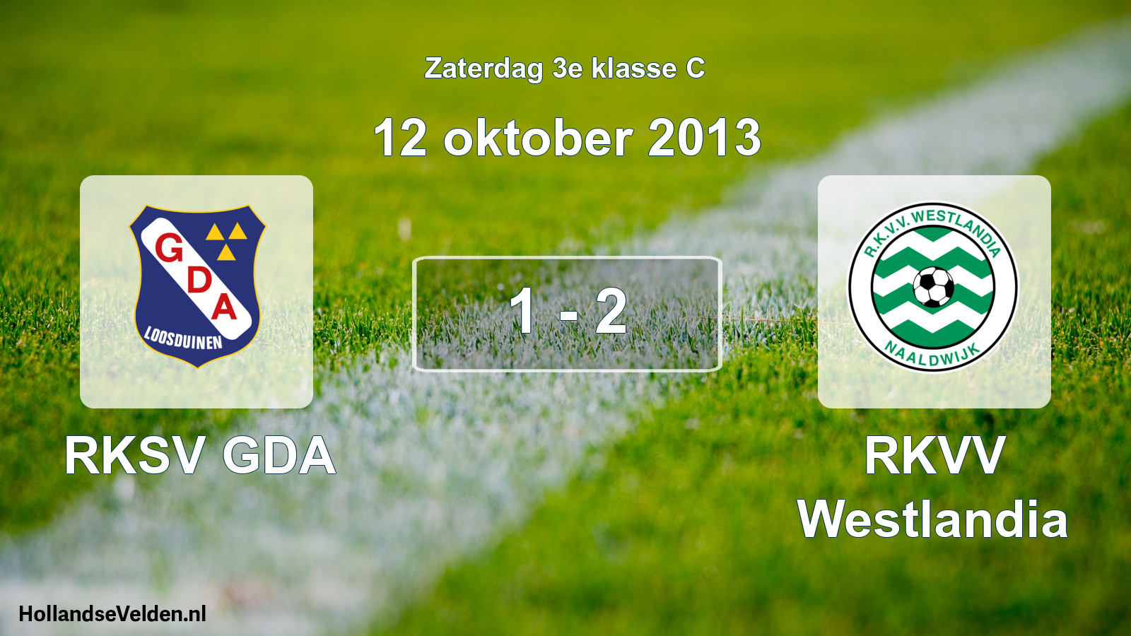 Total number of matches played: RKSV GDA - RKVV Westlandia 1 - 2 (12 October 2013)