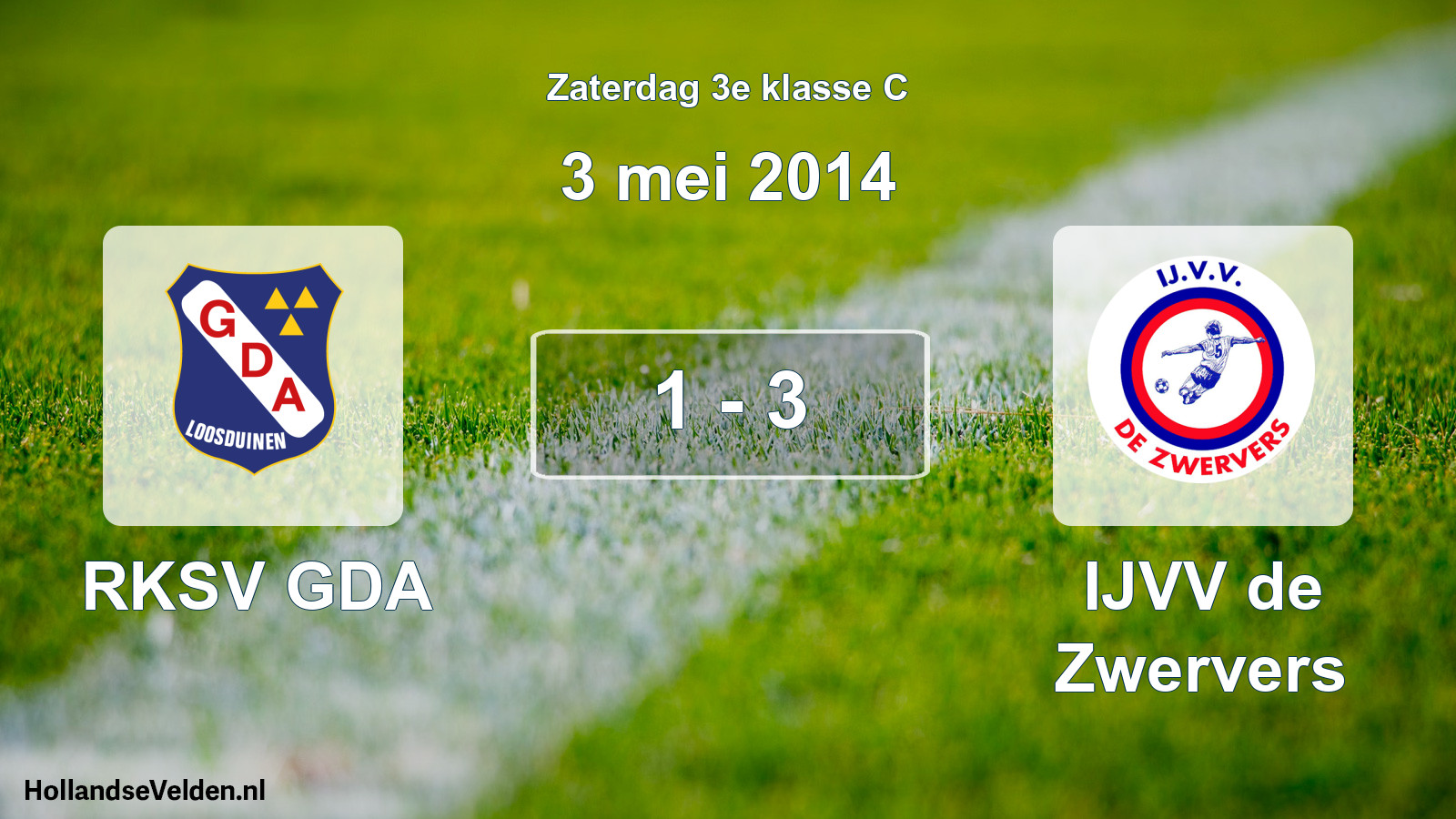 Total number of matches played: RKSV GDA - IJVV de Zwervers 1 - 3 (3 May 2014)