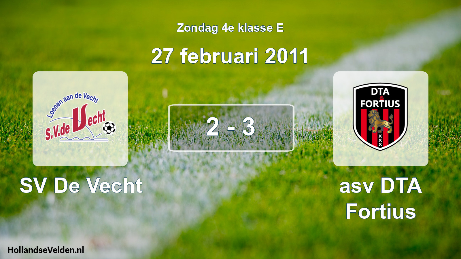Total number of matches played: SV De Vecht - asv DTA Fortius 2 - 3 (27 February 2011)