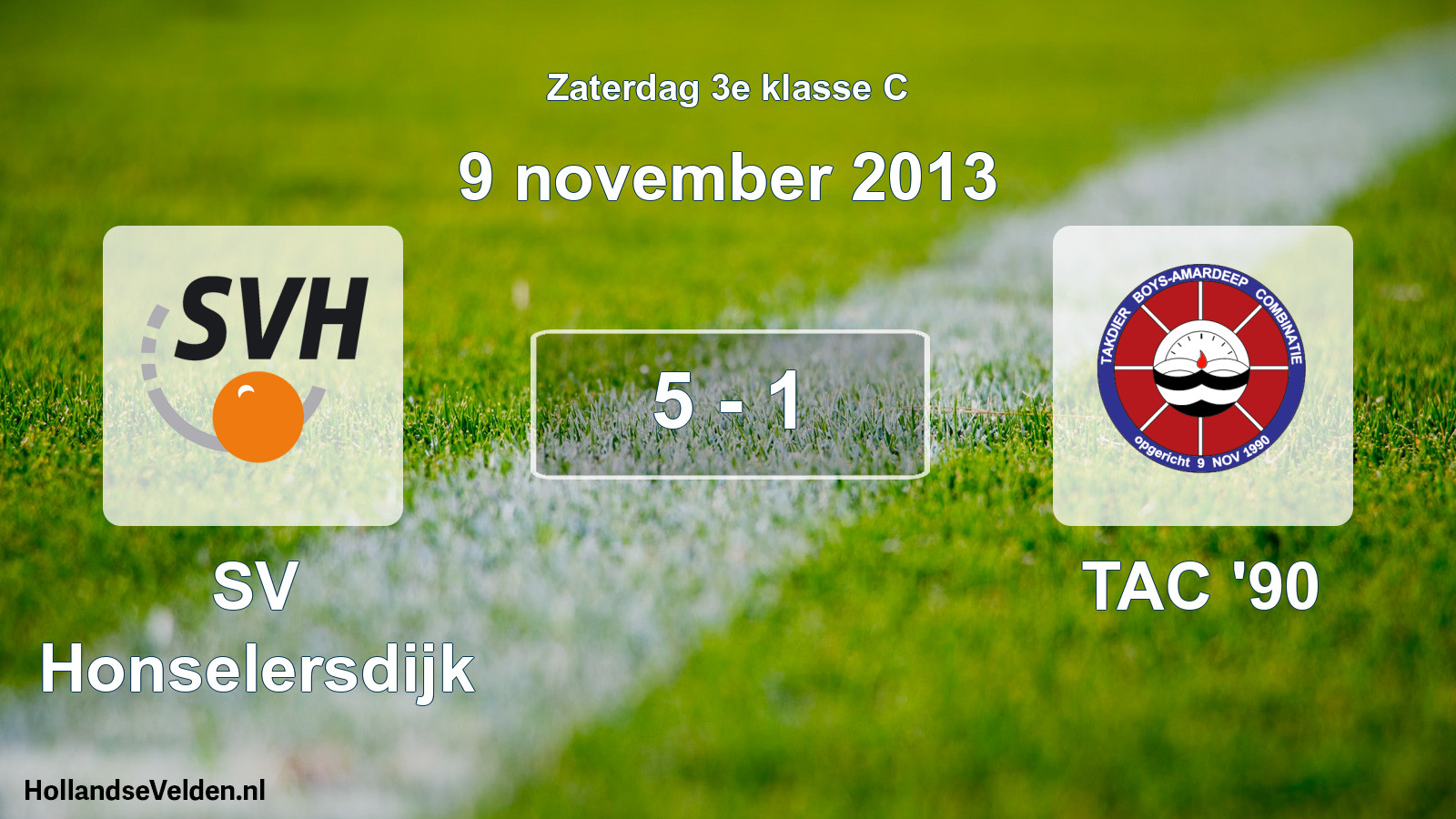 Total number of matches played: SV Honselersdijk - TAC '90 5 - 1 (9 November 2013)