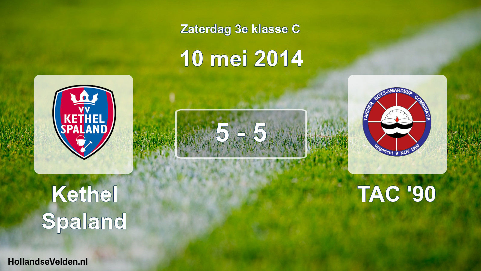 Total number of matches played: Kethel Spaland - TAC '90 5 - 5 (10 May 2014)