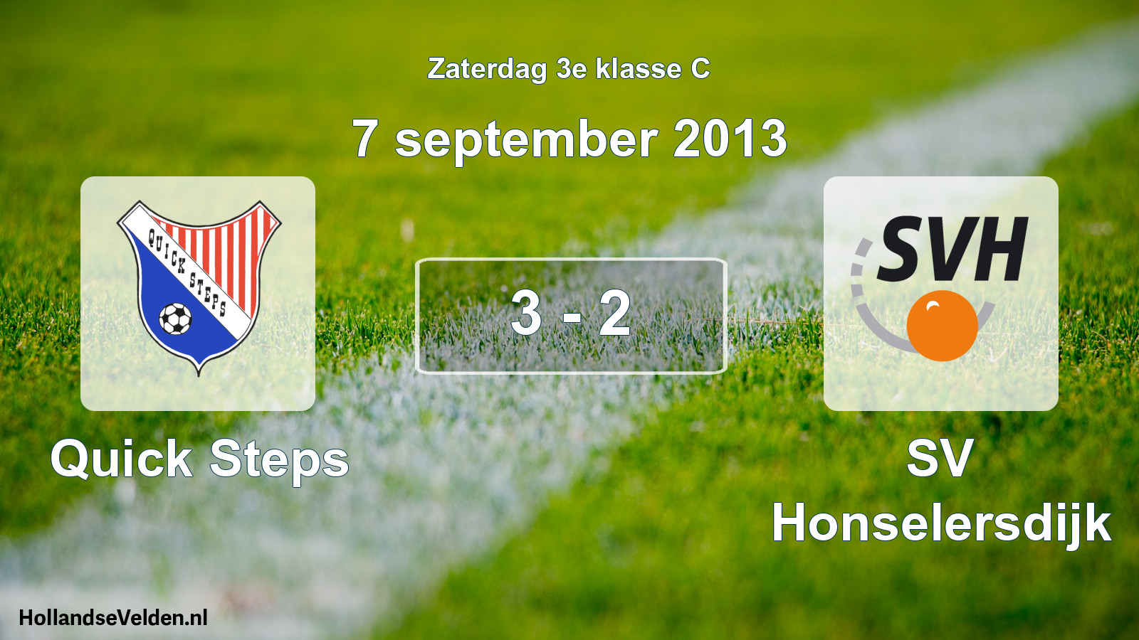 Total number of matches played: Quick Steps - SV Honselersdijk 3 - 2 (7 September 2013)