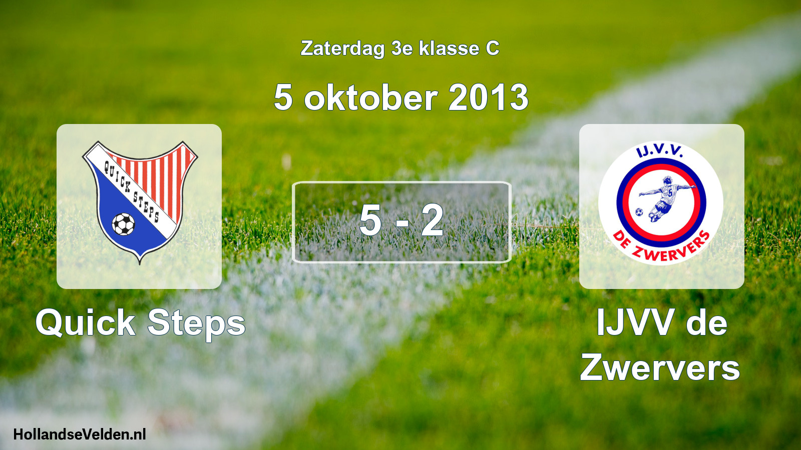 Total number of matches played: Quick Steps - IJVV de Zwervers 5 - 2 (5 October 2013)