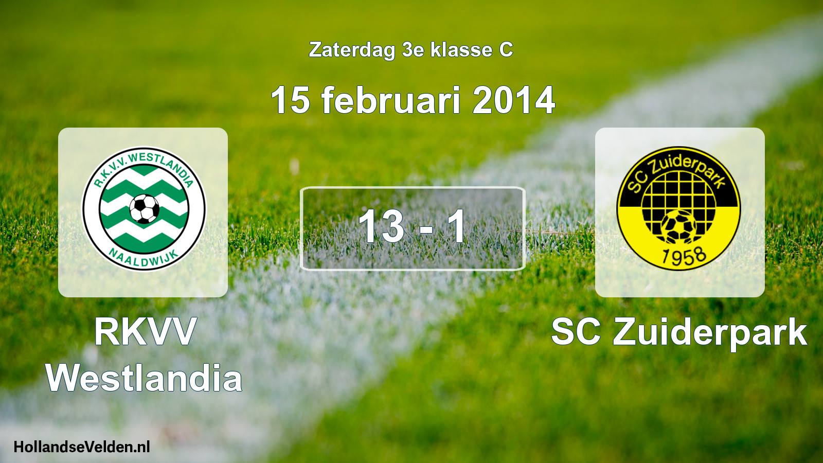 Total number of matches played: RKVV Westlandia - SC Zuiderpark 13 - 1 (15 February 2014)