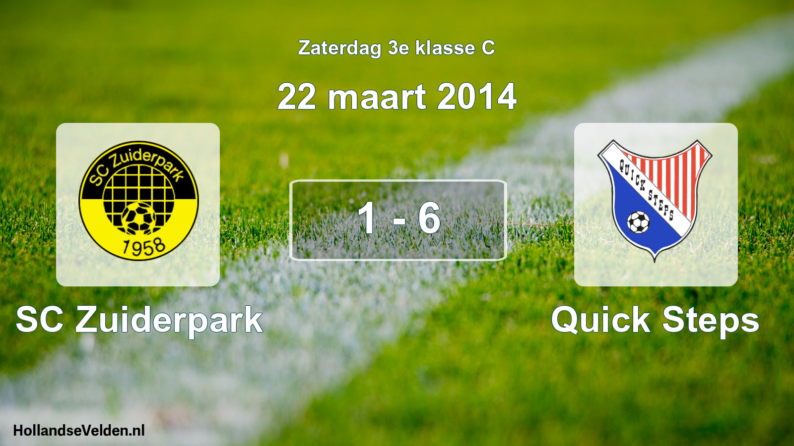 Total number of matches played: SC Zuiderpark - Quick Steps 1 - 6 (22 March 2014)