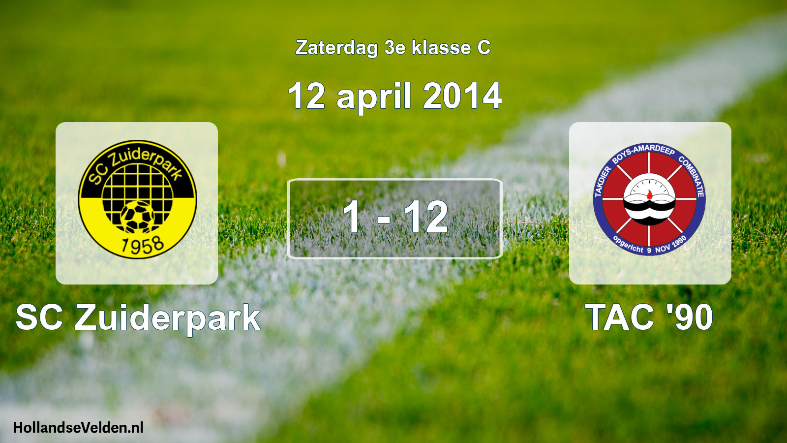 Total number of matches played: SC Zuiderpark - TAC '90 1 - 12 (12 April 2014)