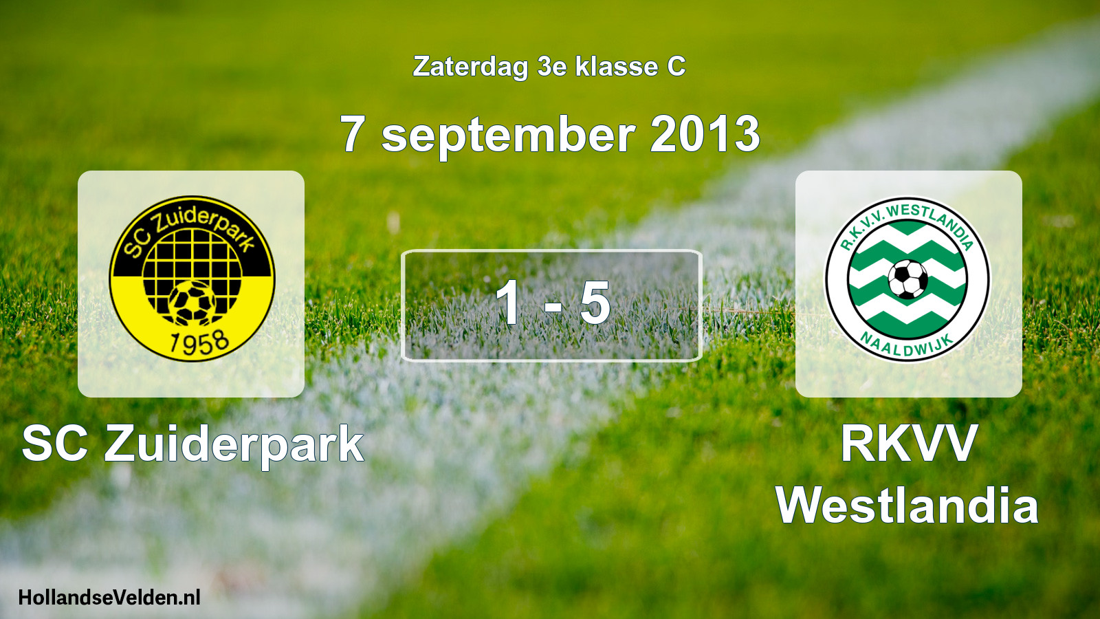 Total number of matches played: SC Zuiderpark - RKVV Westlandia 1 - 5 (7 September 2013)