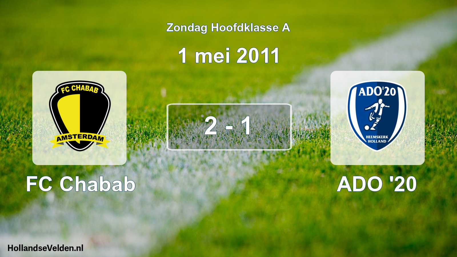 Total number of matches played: FC Chabab - ADO '20 2 - 1 (1 May 2011)