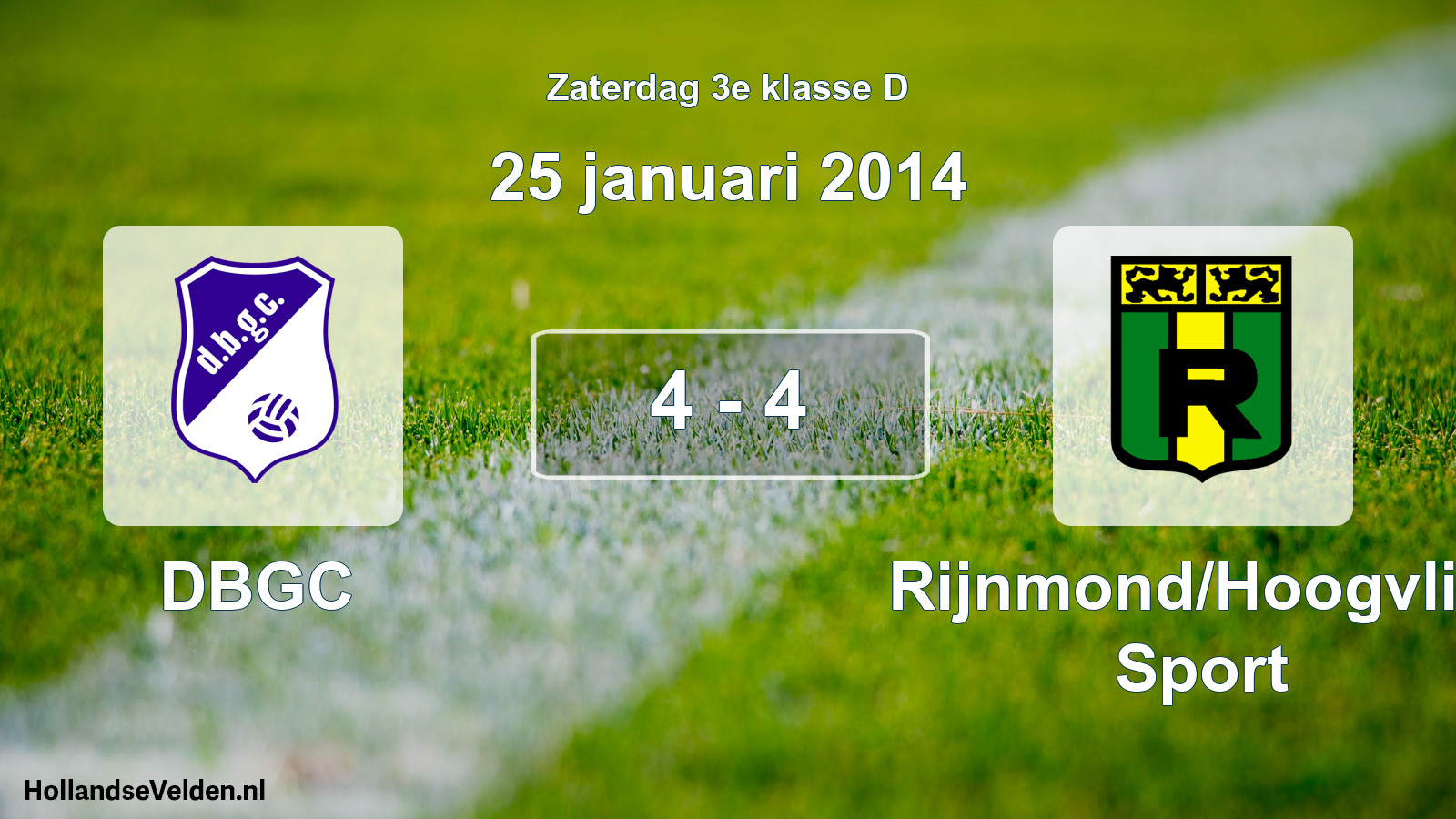 Total number of matches played: DBGC - Rijnmond/Hoogvliet Sport 4 - 4 (25 January 2014)