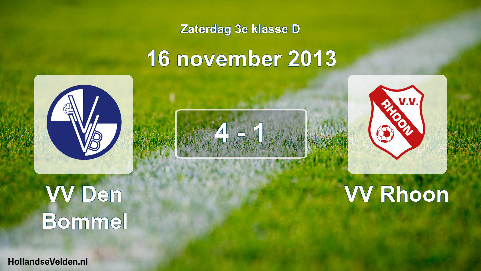 Total number of matches played: VV Den Bommel - VV Rhoon 4 - 1 (16 November 2013)