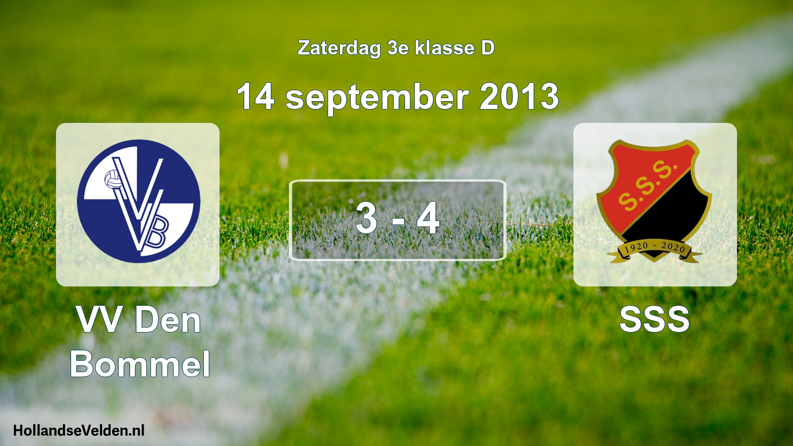 Total number of matches played: VV Den Bommel - SSS 3 - 4 (14 September 2013)