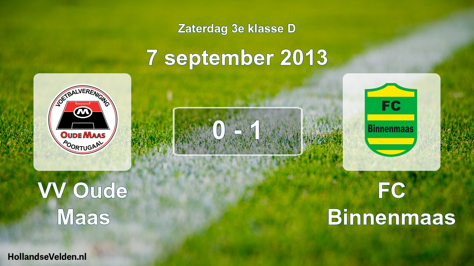 Total number of matches played: VV Oude Maas - FC Binnenmaas 0 - 1 (7 September 2013)