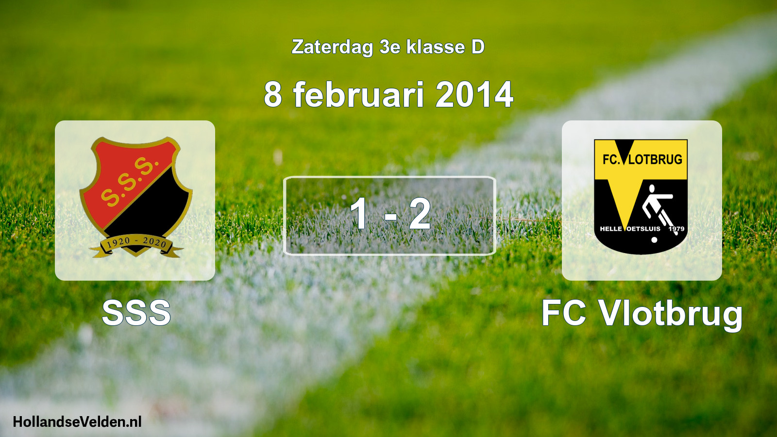 Total number of matches played: SSS - FC Vlotbrug 1 - 2 (8 February 2014)