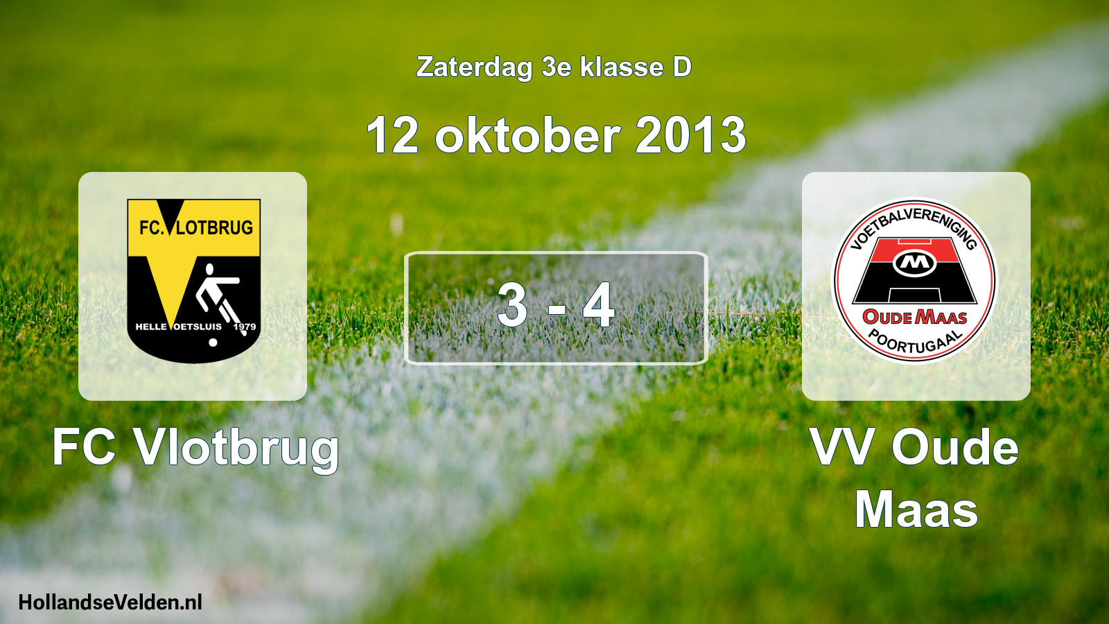 Total number of matches played: FC Vlotbrug - VV Oude Maas 3 - 4 (12 October 2013)