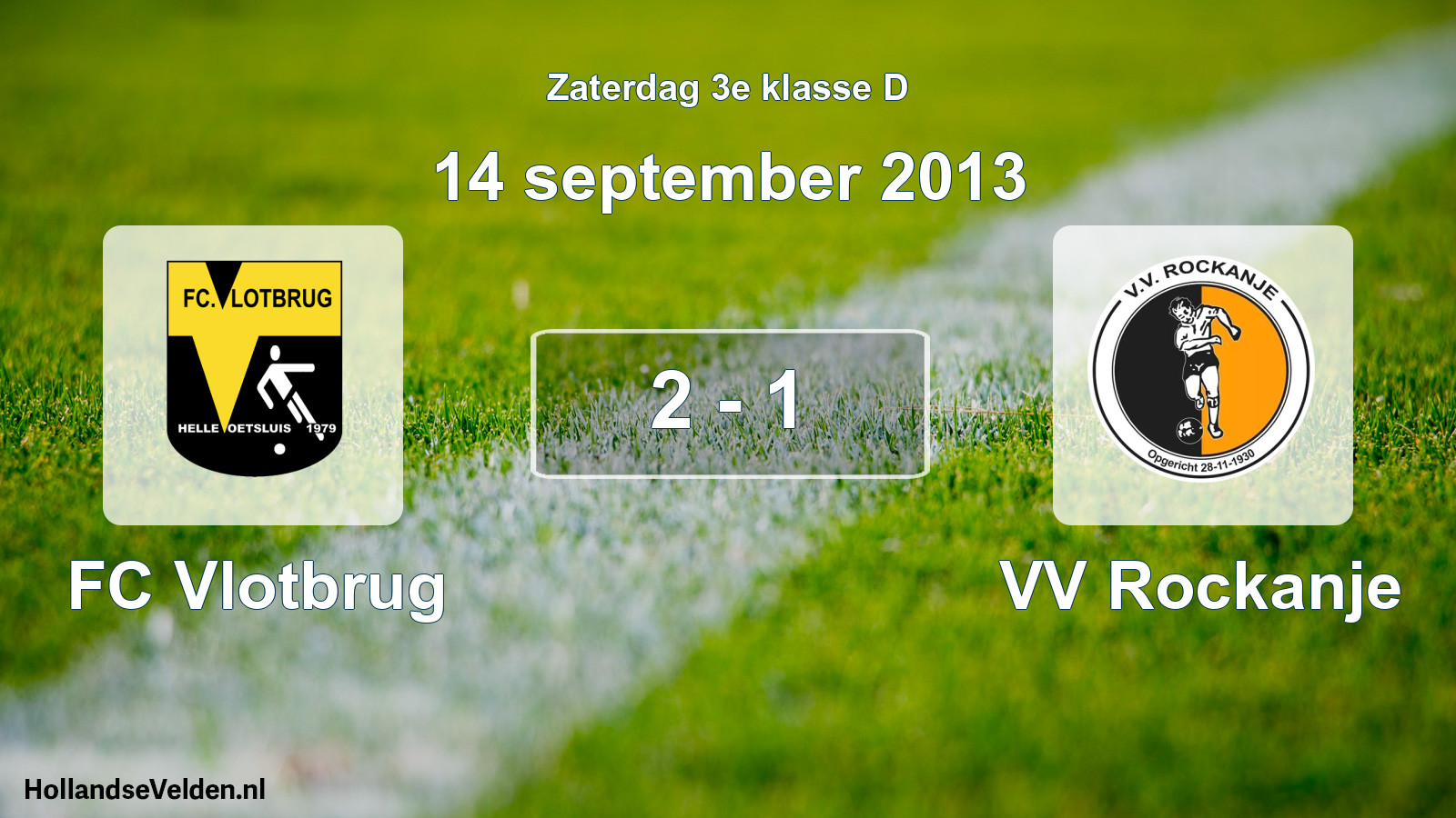 Total number of matches played: FC Vlotbrug - VV Rockanje 2 - 1 (14 September 2013)