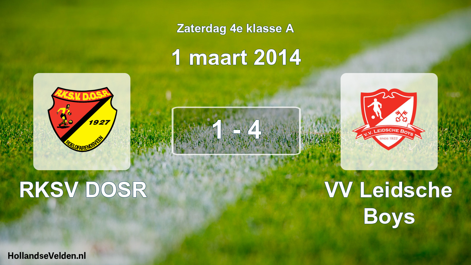 Total number of matches played: RKSV DOSR - VV Leidsche Boys 1 - 4 (1 March 2014)