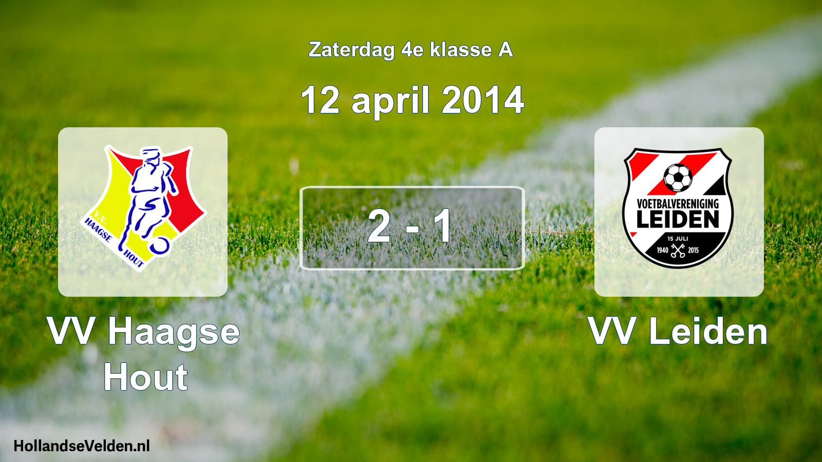 Total number of matches played: VV Haagse Hout - VV Leiden 2 - 1 (12 April 2014)