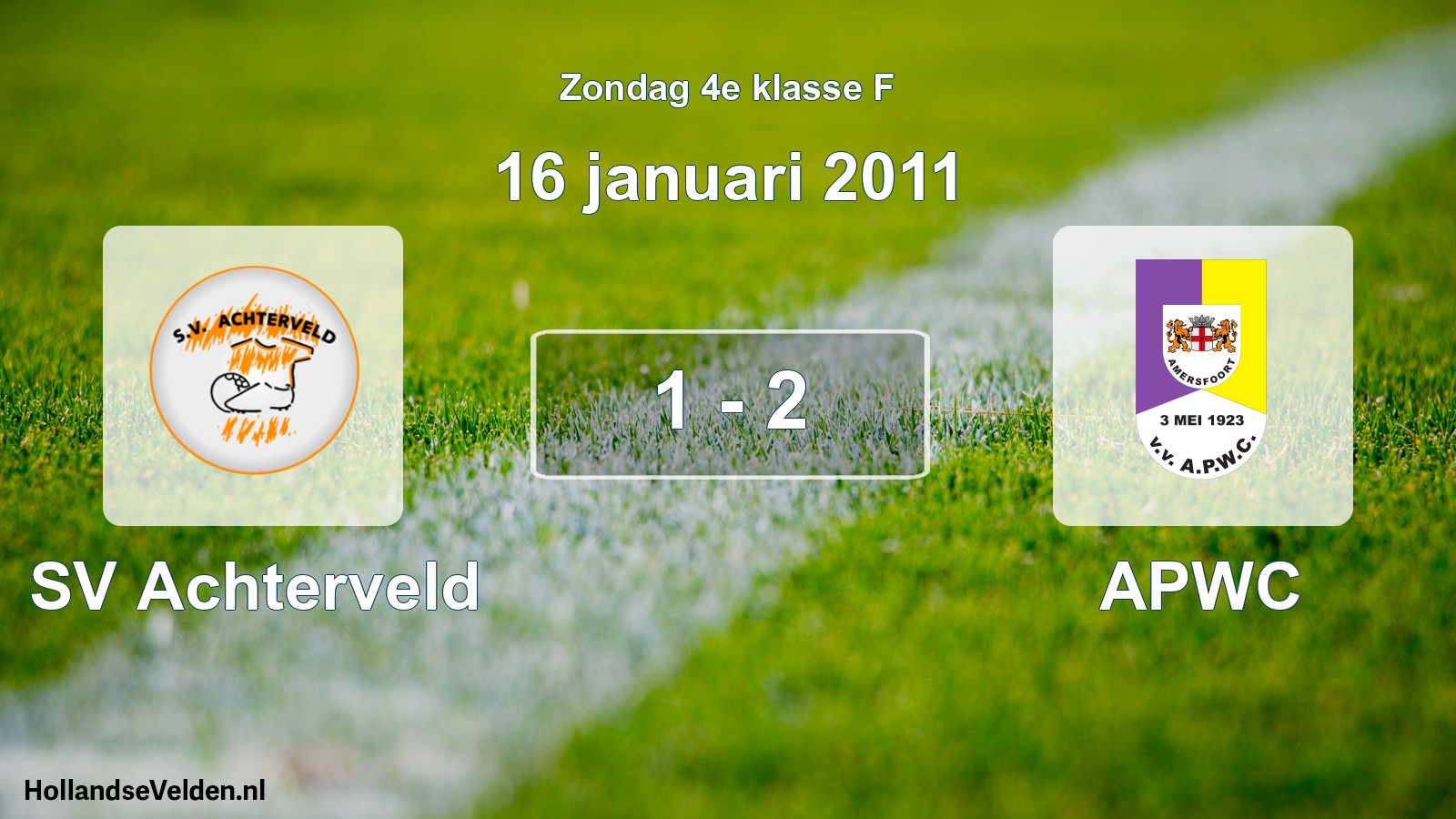 Total number of matches played: SV Achterveld - APWC 1 - 2 (16 January 2011)