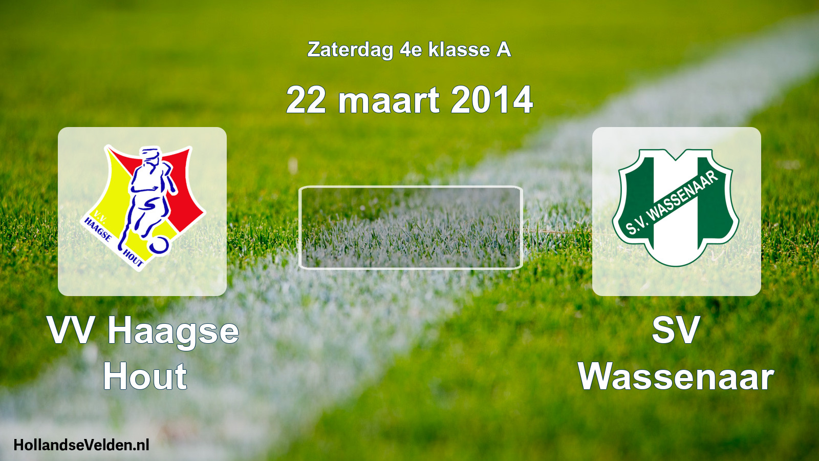 Scheduled Match: VV Haagse Hout - SV Wassenaar (22 March 2014)