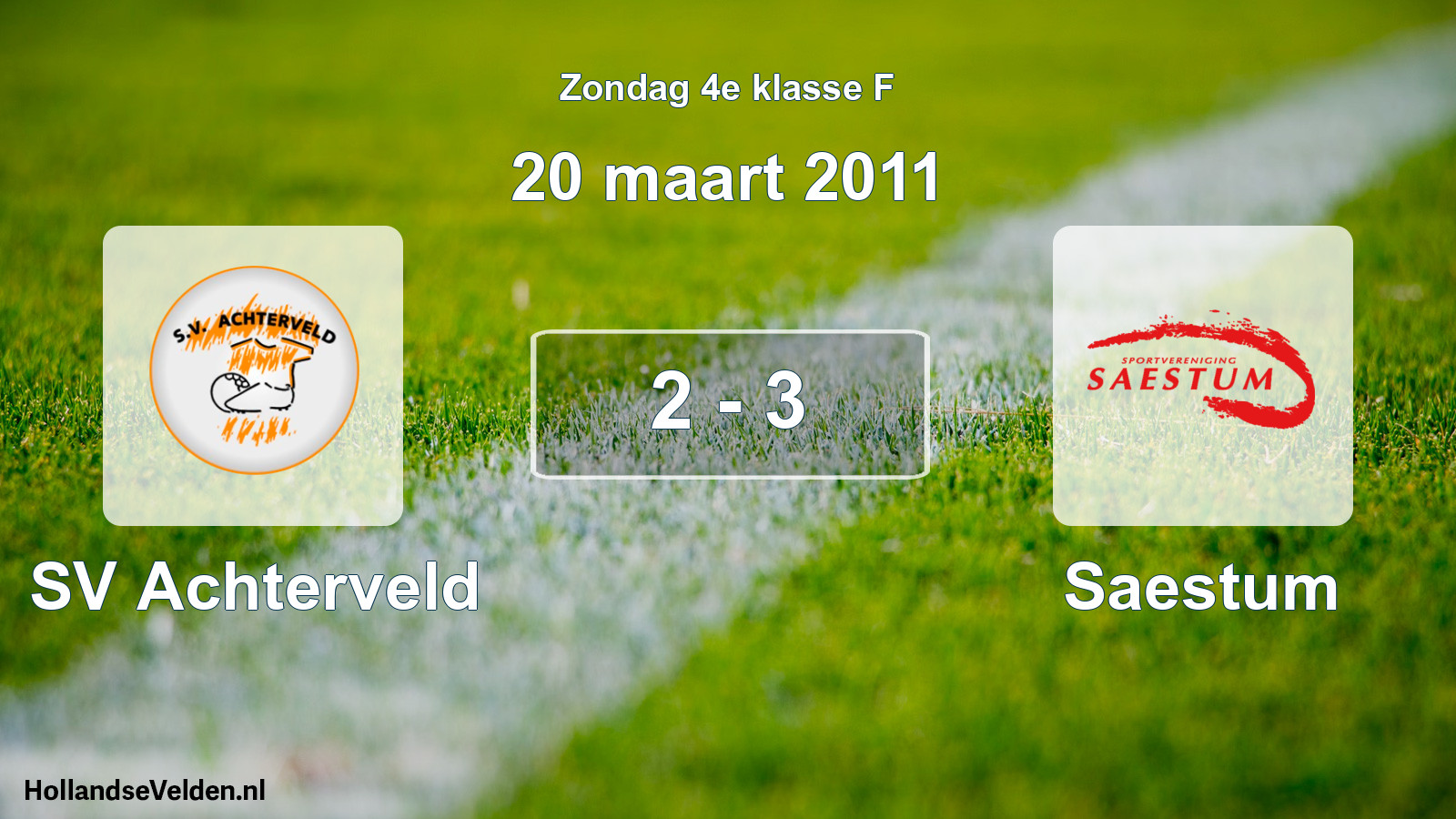 Total number of matches played: SV Achterveld - Saestum 2 - 3 (20 March 2011)