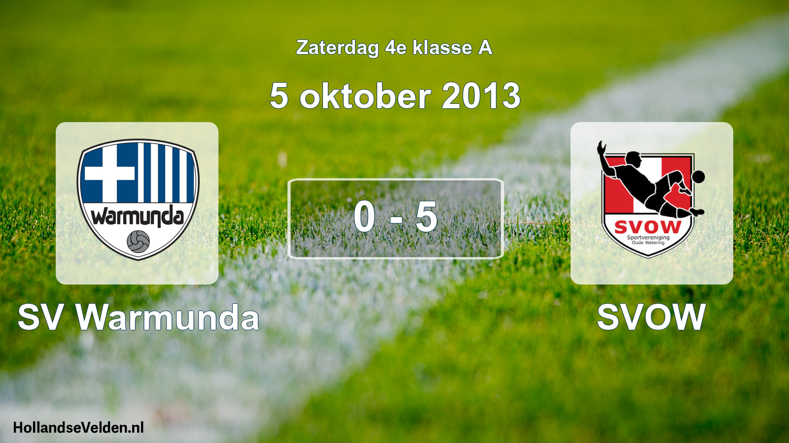 Total number of matches played: SV Warmunda - SVOW 0 - 5 (5 October 2013)