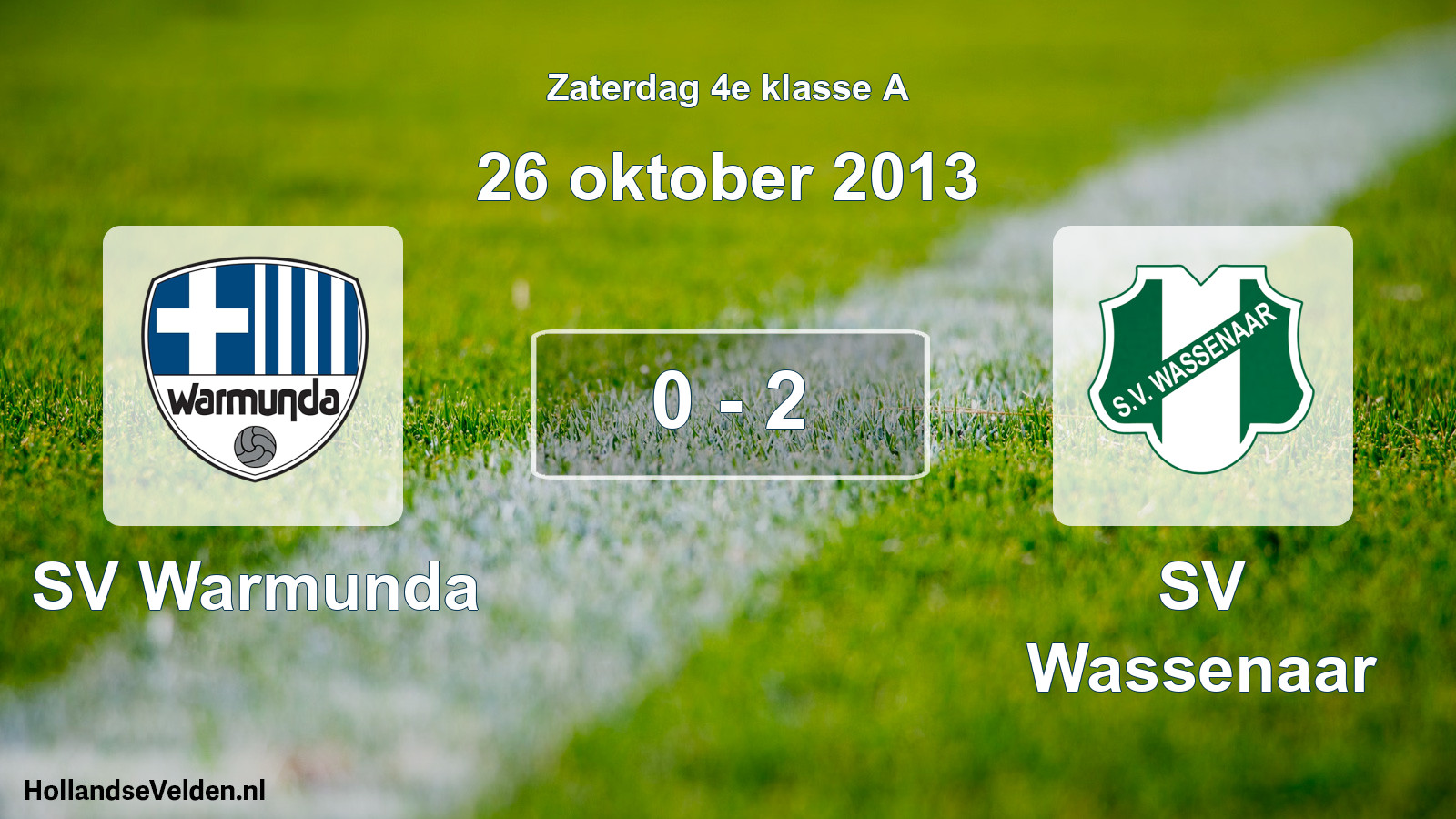 Total number of matches played: SV Warmunda - SV Wassenaar 0 - 2 (26 October 2013)