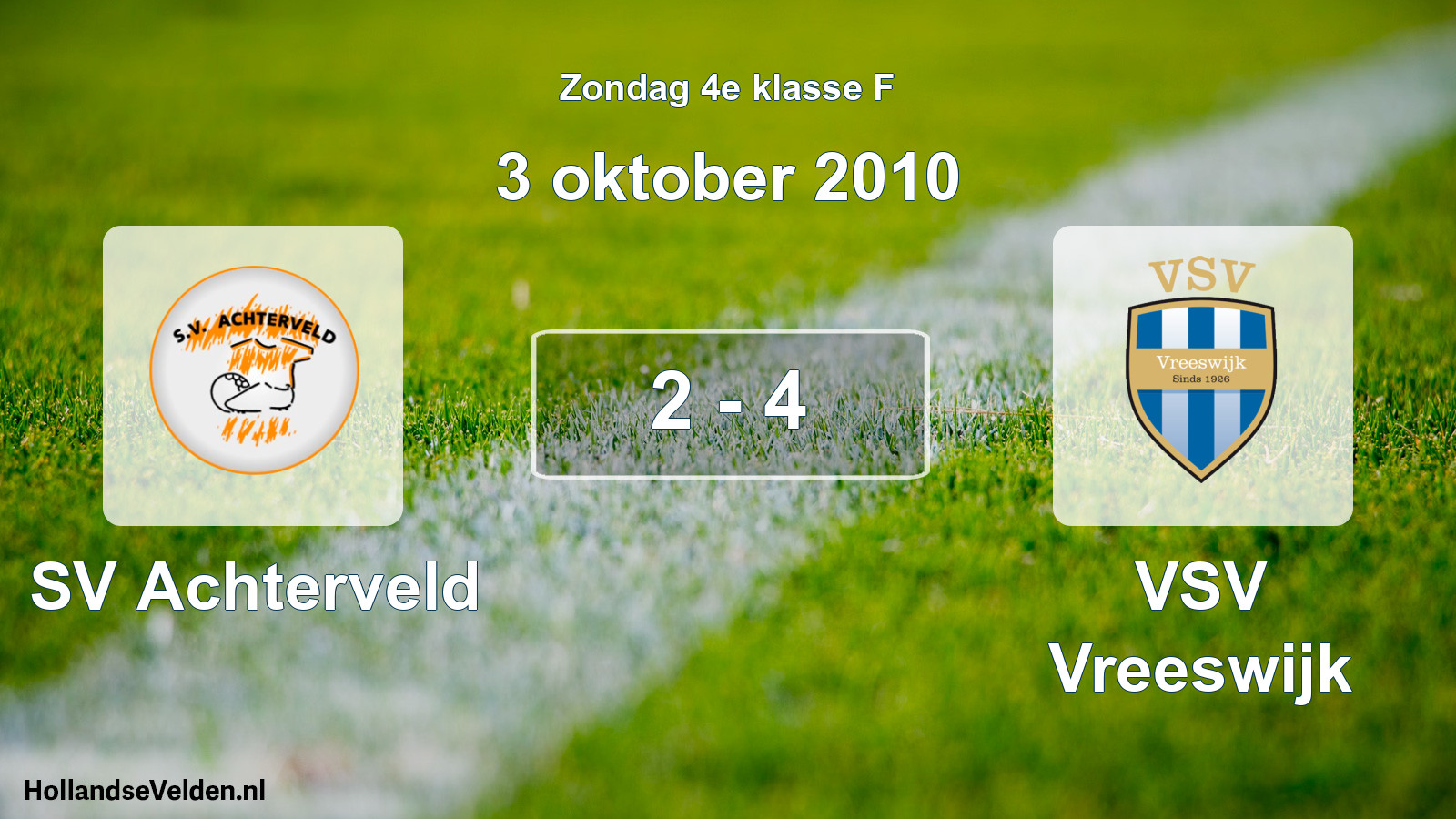 Total number of matches played: SV Achterveld - VSV Vreeswijk 2 - 4 (3 October 2010)