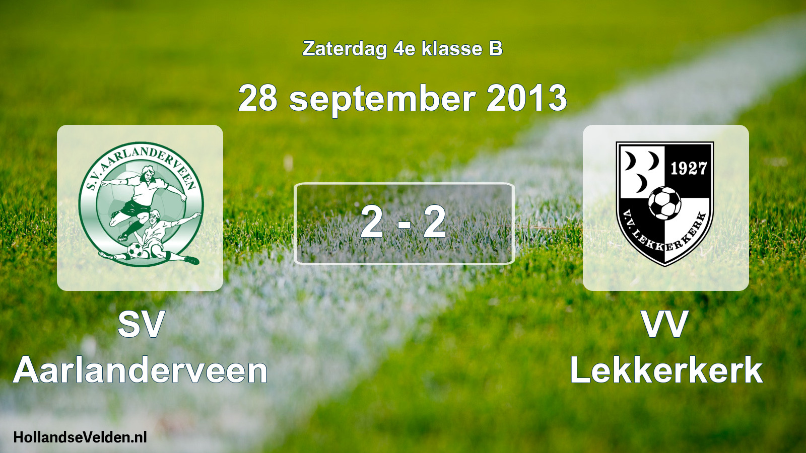 Total number of matches played: SV Aarlanderveen - VV Lekkerkerk 2 - 2 (28 September 2013)