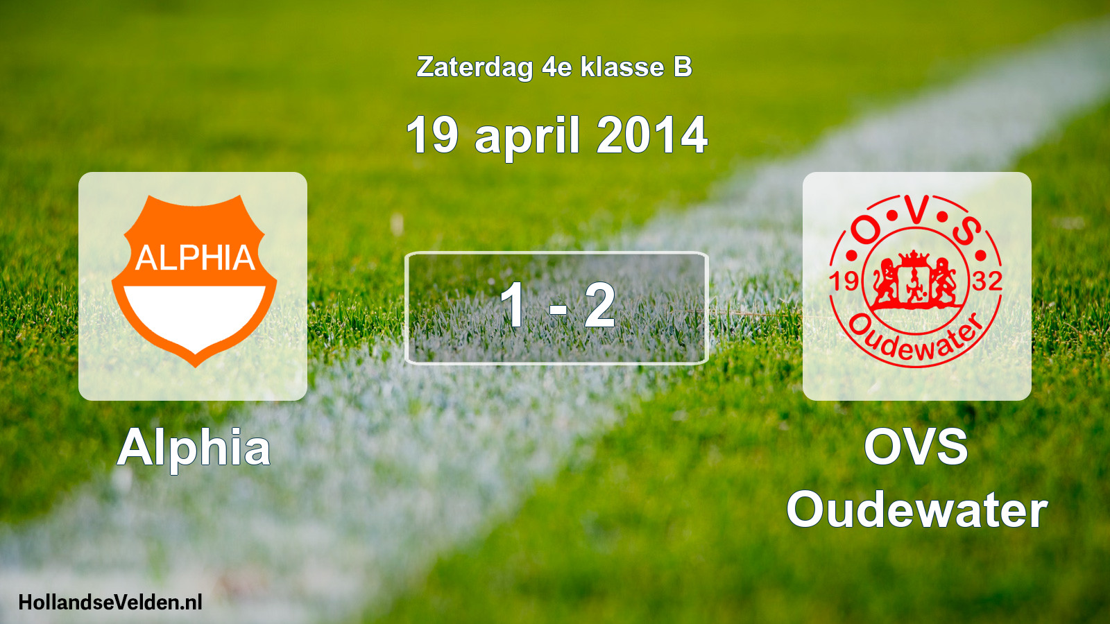 Total number of matches played: Alphia - OVS Oudewater 1 - 2 (19 April 2014)