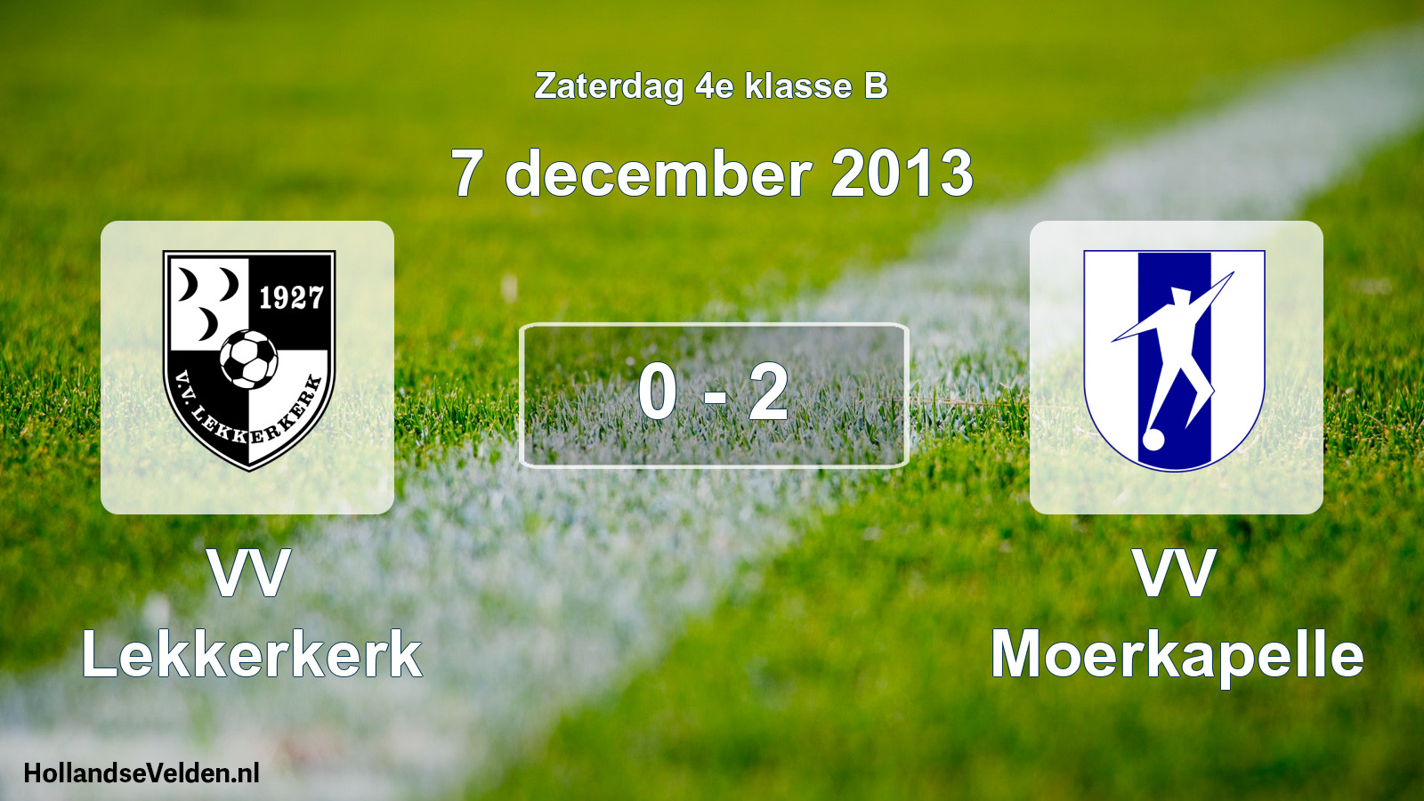 Total number of matches played: VV Lekkerkerk - VV Moerkapelle 0 - 2 (7 December 2013)