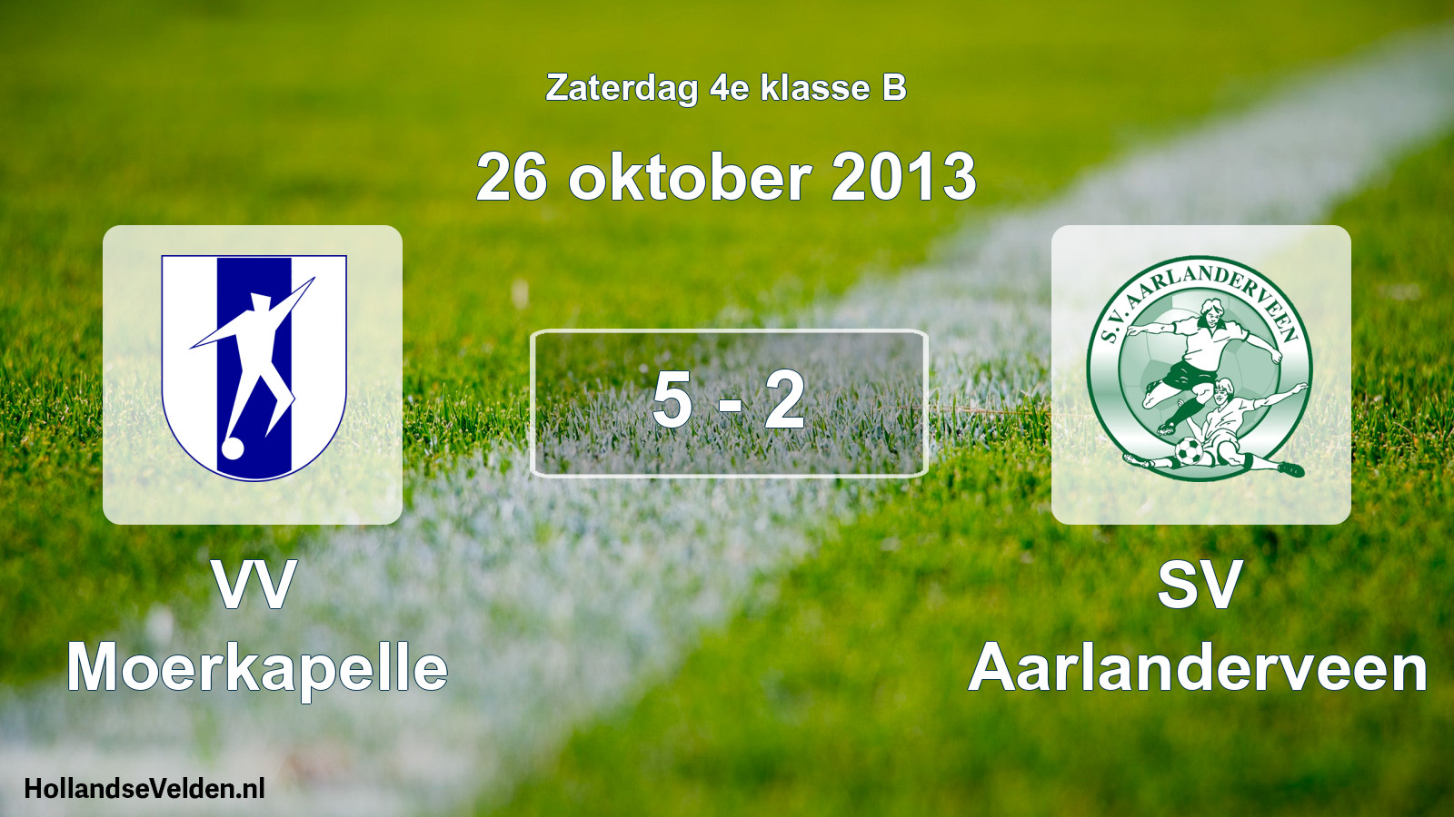 Total number of matches played: VV Moerkapelle - SV Aarlanderveen 5 - 2 (26 October 2013)