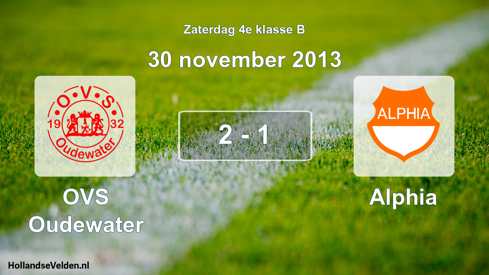 Total number of matches played: OVS Oudewater - Alphia 2 - 1 (30 November 2013)